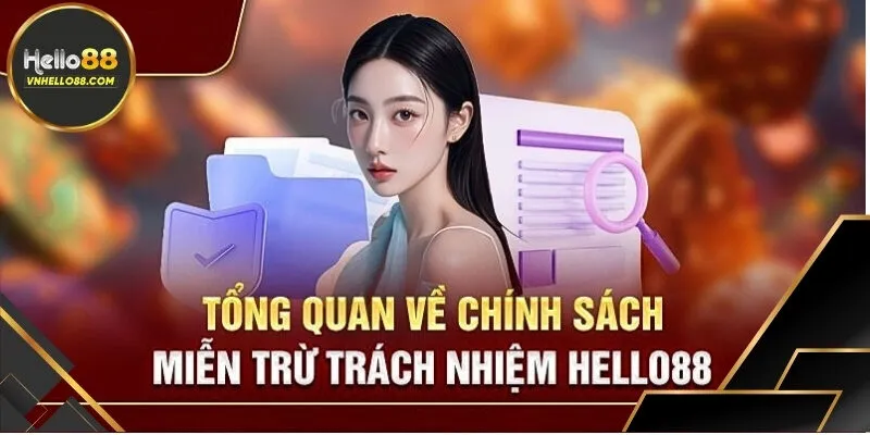 Tìm hiểu khái niệm chính sách miễn trừ trách nhiệm là gì